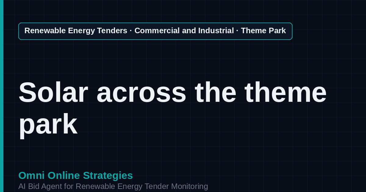 AI Agent That Finds Amusement and Theme Park Solar Tenders for Solar Developers