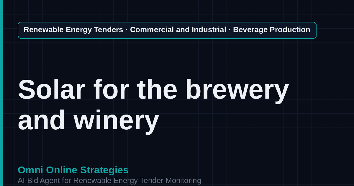 AI Agent That Finds Brewery and Winery Solar Tenders for Solar Developers