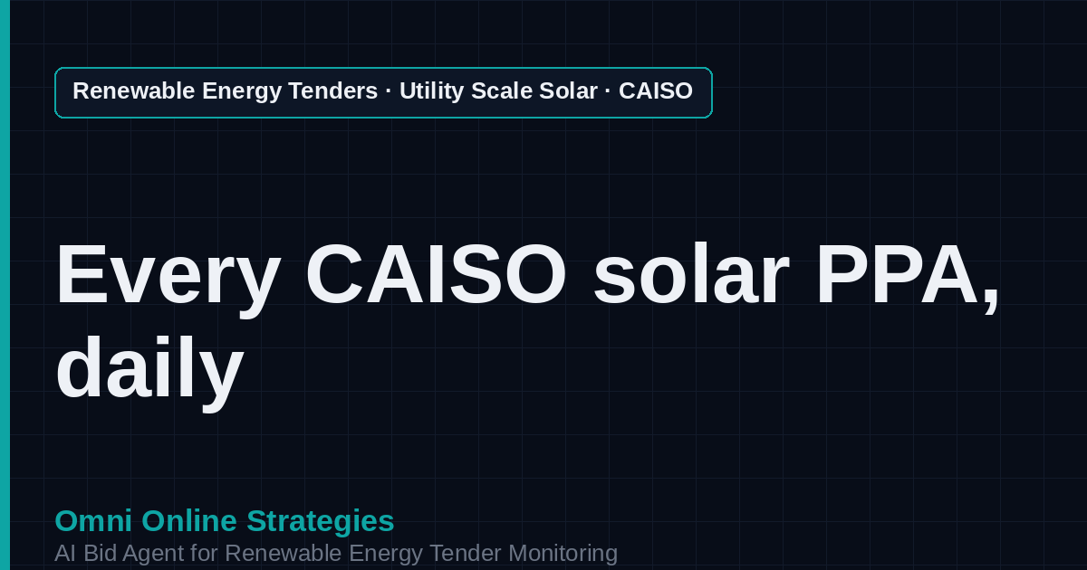 AI Agent That Finds CAISO Solar PPA Tenders for Solar Developers