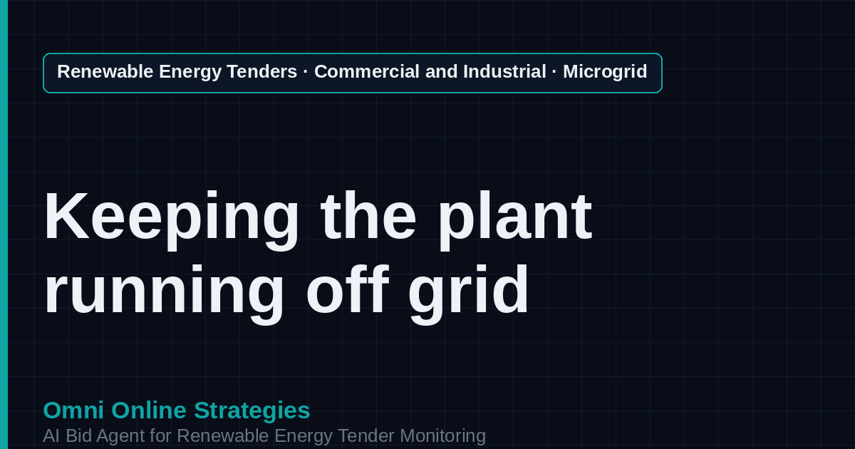 AI Agent That Finds Commercial Microgrid Resilience Tenders for Microgrid Developers