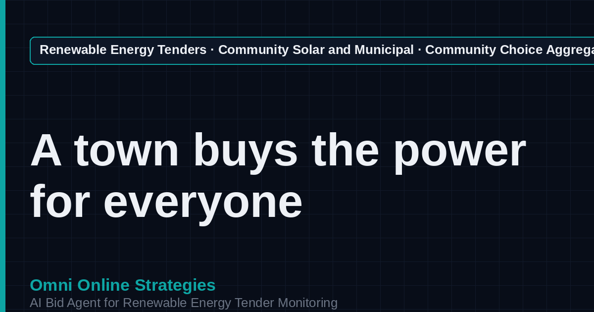 AI Agent That Finds Community Choice Aggregation Tenders for Clean Energy Developers