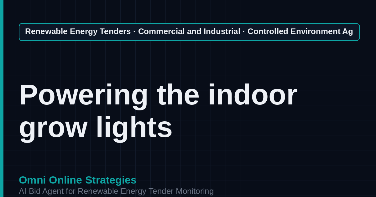 AI Agent That Finds Controlled Environment Agriculture Solar Tenders for Solar Developers