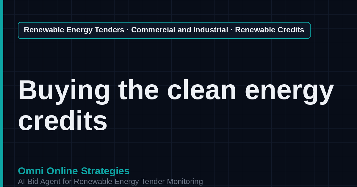 AI Agent That Finds Corporate Renewable Certificate Procurement Tenders for Renewable Energy Developers