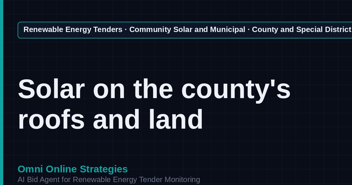AI Agent That Finds County and Special District Solar Tenders for Solar Developers