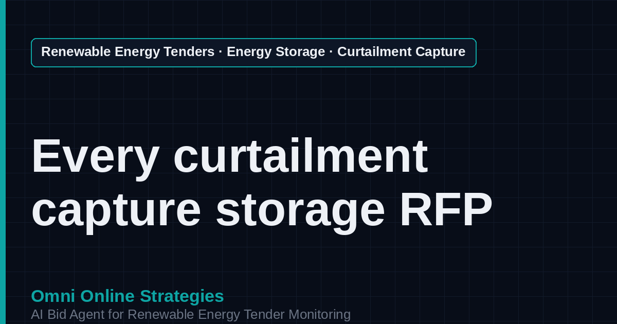 AI Agent That Finds Curtailment Capture Storage Tenders for Storage Developers