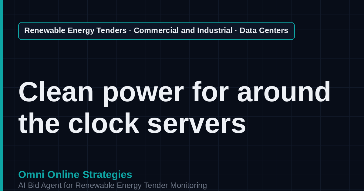 AI Agent That Finds Data Center Renewable Procurement Tenders for Renewable Energy Developers