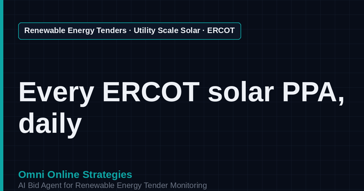 AI Agent That Finds ERCOT Solar PPA Tenders for Solar Developers