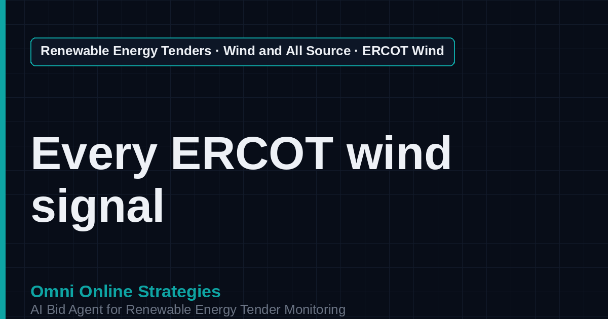 AI Agent That Finds ERCOT Wind Tenders for Wind Developers