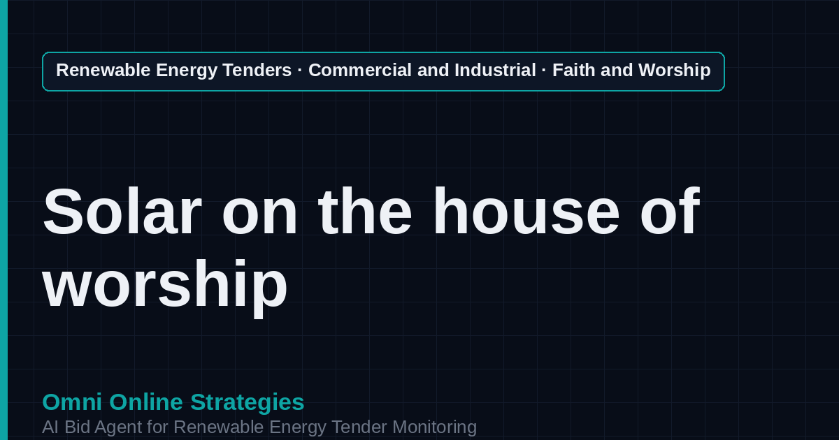 AI Agent That Finds Faith and Worship Facility Solar Tenders for Solar Developers
