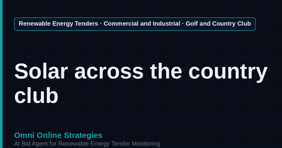 AI Agent That Finds Golf and Country Club Solar Tenders for Solar Developers