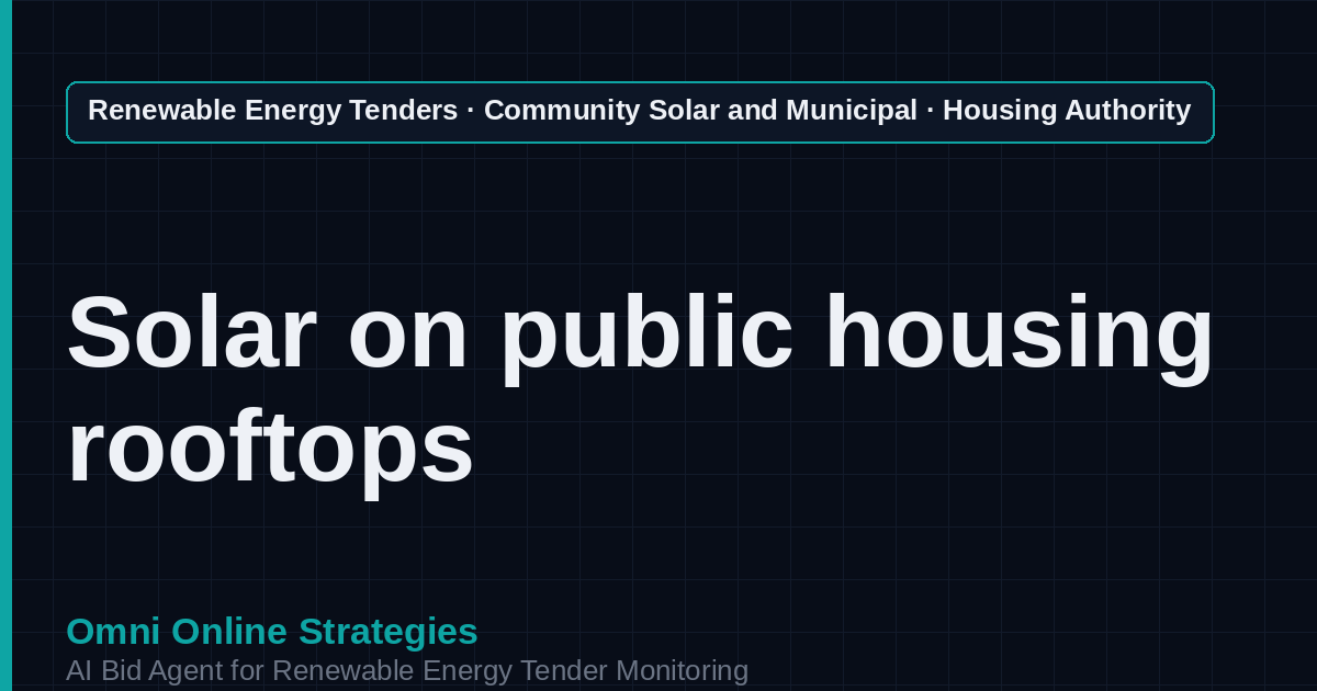 AI Agent That Finds Housing Authority Solar Tenders for Solar Developers