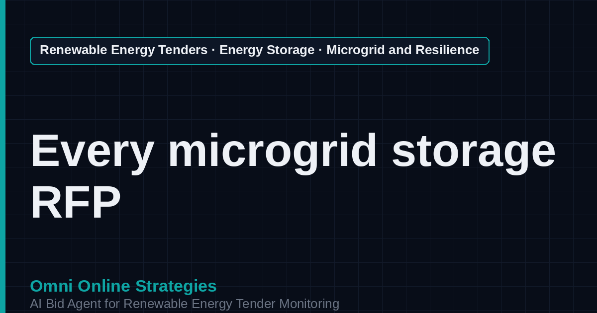 AI Agent That Finds Microgrid and Resilience Storage Tenders for Storage Developers
