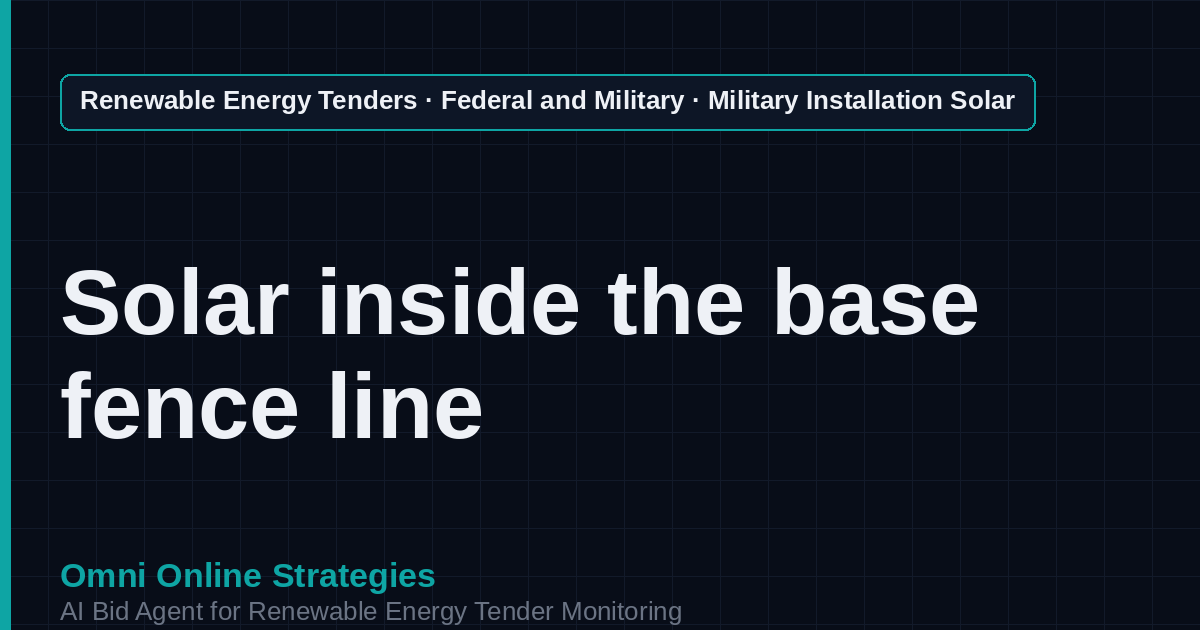 AI Agent That Finds Military Installation Solar Tenders for Solar Developers