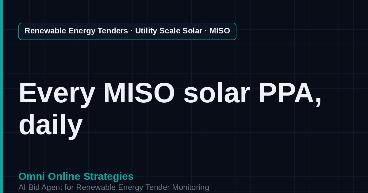 AI Agent That Finds MISO Solar PPA Tenders for Solar Developers