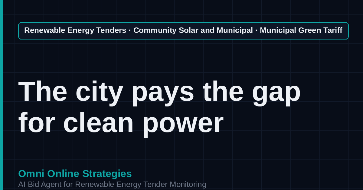 AI Agent That Finds Municipal Green Tariff Solar Tenders for Renewable Energy Developers