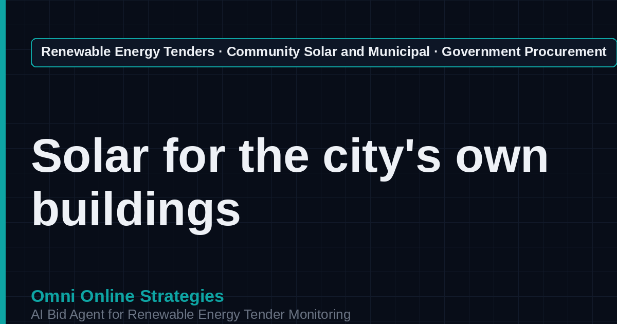 AI Agent That Finds Municipal Solar Procurement Tenders for Municipal Utilities