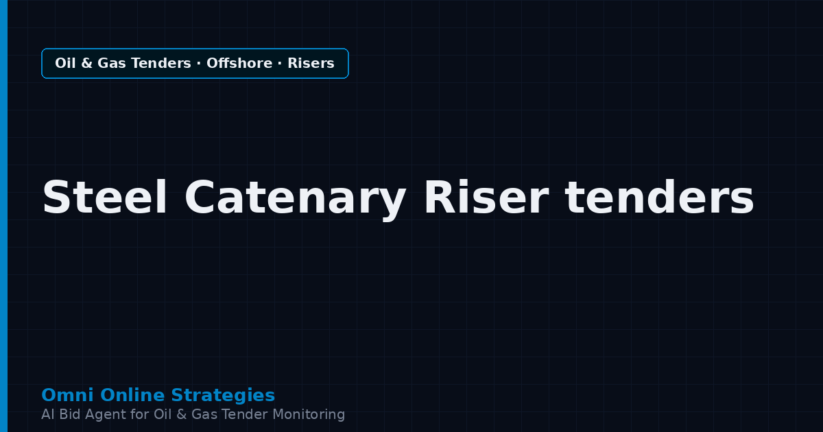AI Agent That Finds Offshore Tenders for Steel Catenary Riser Makers