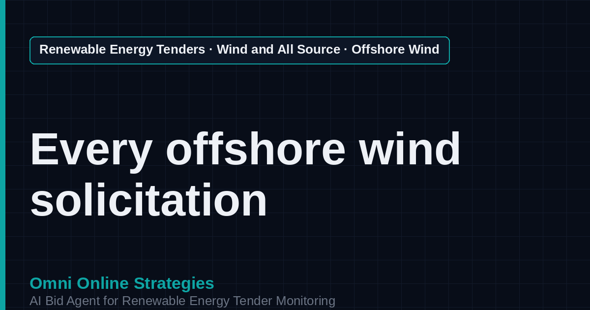 AI Agent That Finds Offshore Wind Tenders for Offshore Wind Developers