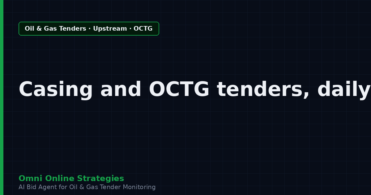 AI Agent That Finds Oil and Gas Tenders for Casing and OCTG Suppliers