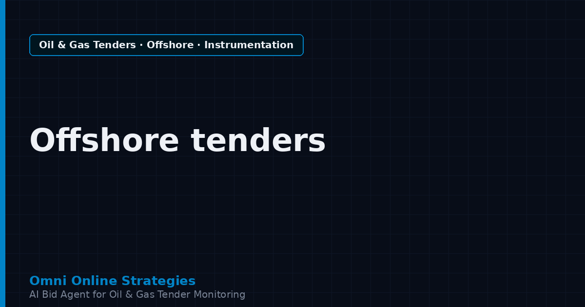 AI Agent That Finds Oil and Gas Tenders for Offshore Instrumentation Makers