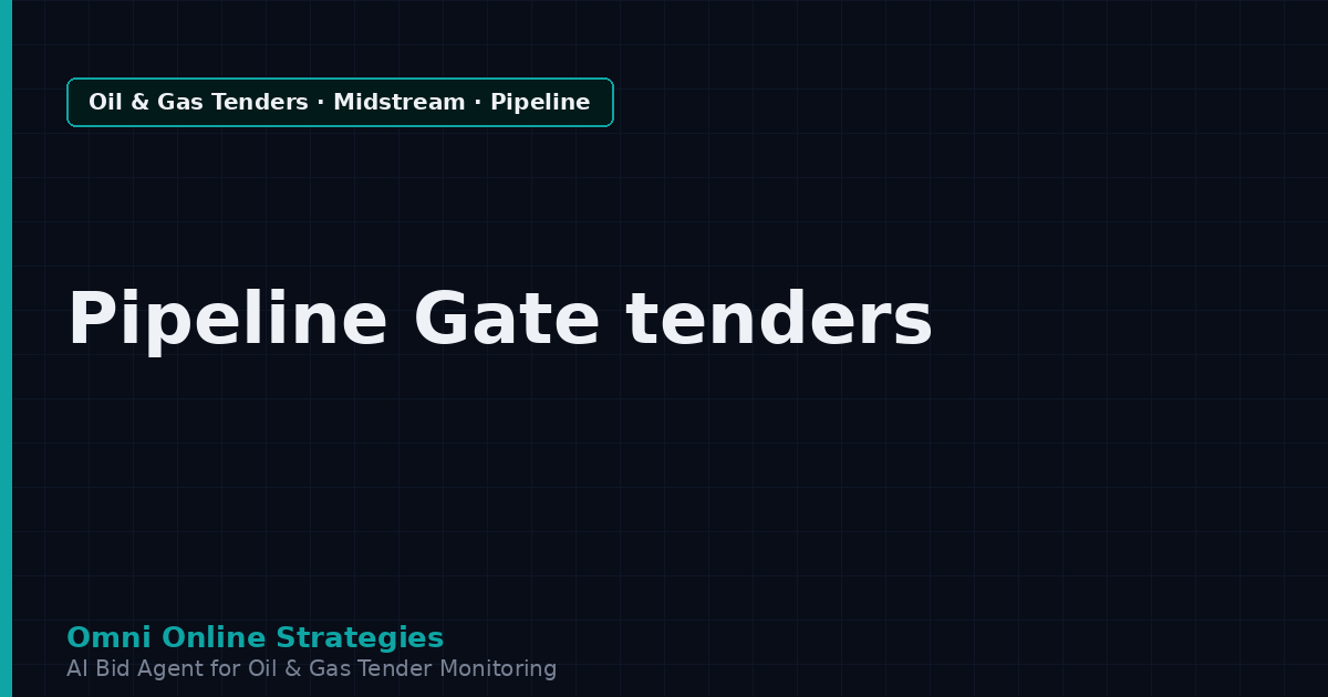 AI Agent That Finds Oil and Gas Tenders for Pipeline Gate and Check Valve Makers