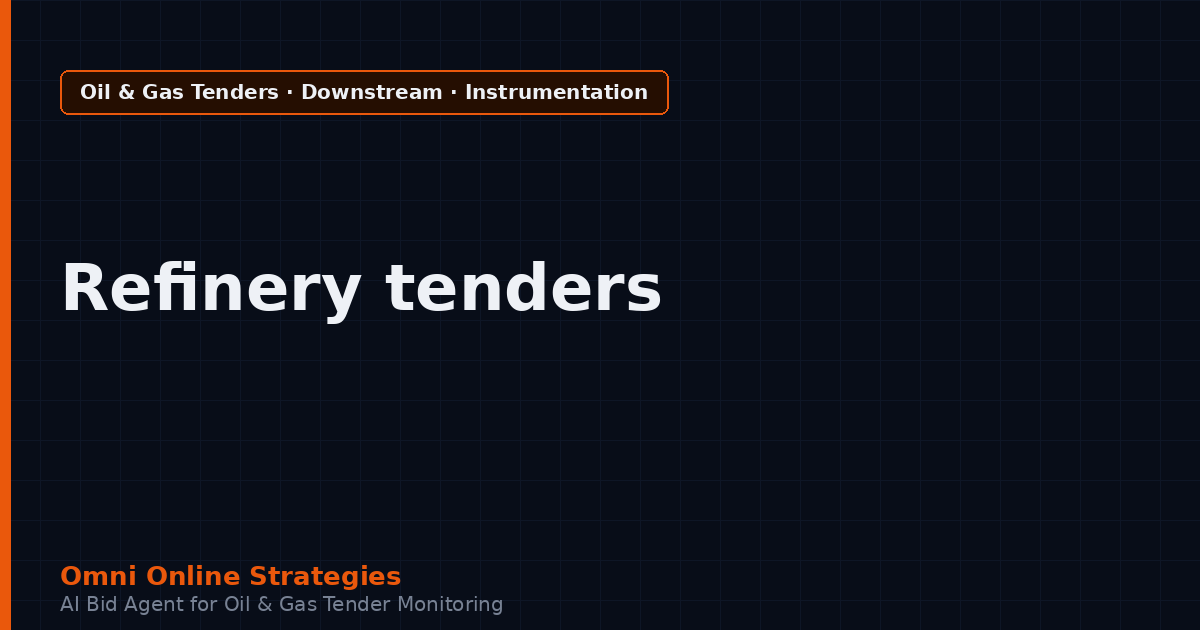 AI Agent That Finds Oil and Gas Tenders for Refinery Instrumentation Makers