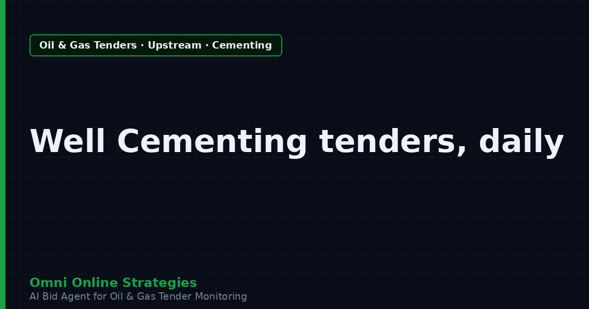 AI Agent That Finds Oil and Gas Tenders for Well Cementing Equipment Makers