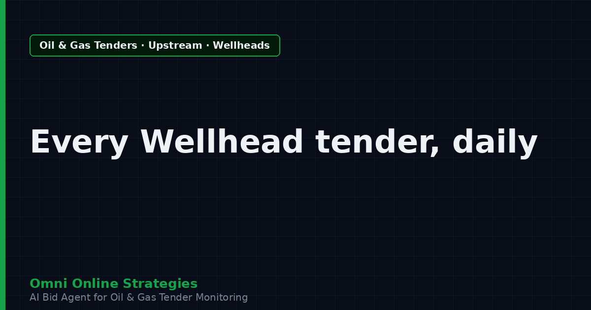 AI Agent That Finds Oil and Gas Tenders for Wellhead Makers
