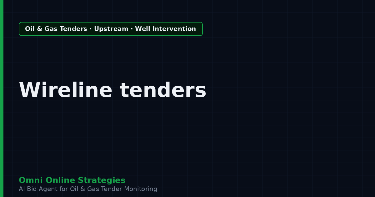 AI Agent That Finds Oil and Gas Tenders for Wireline and Logging Tool Makers