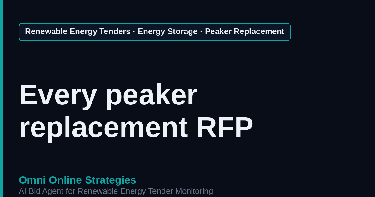 AI Agent That Finds Peaker Replacement Storage Tenders for Storage Developers