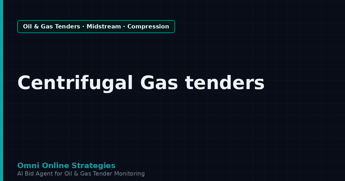 AI Agent That Finds Pipeline Tenders for Centrifugal Gas Compressor Makers