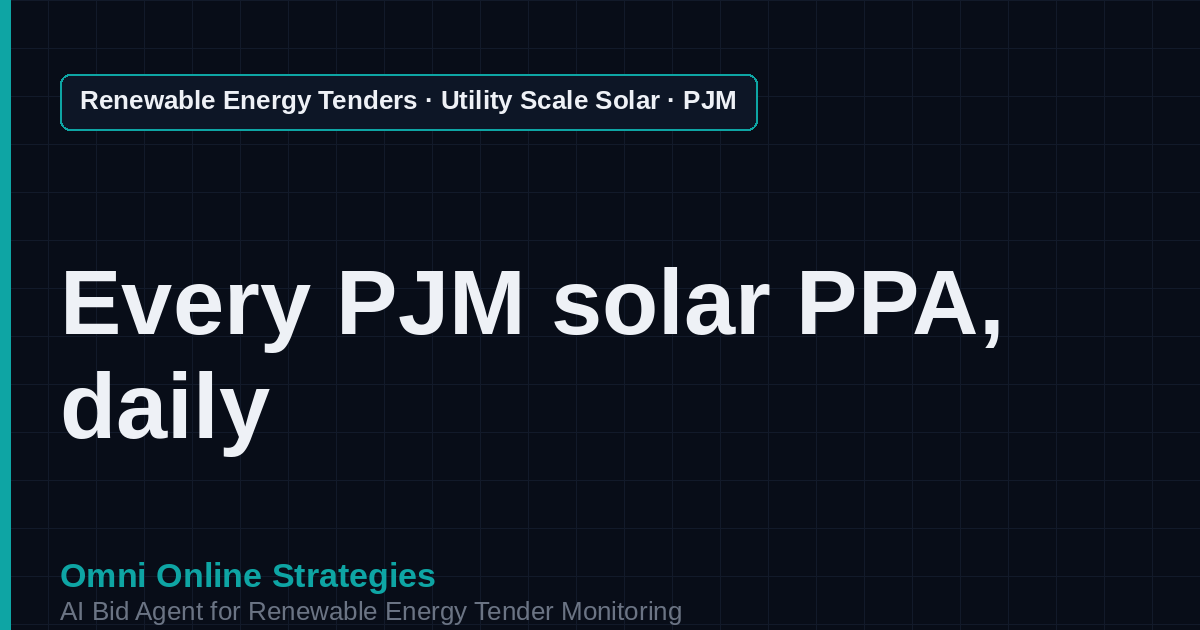 AI Agent That Finds PJM Solar PPA Tenders for Solar Developers