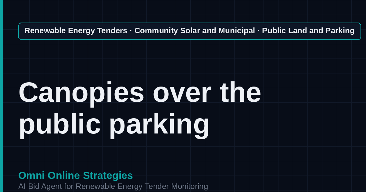 AI Agent That Finds Public Land and Parking Authority Solar Tenders for Solar Developers