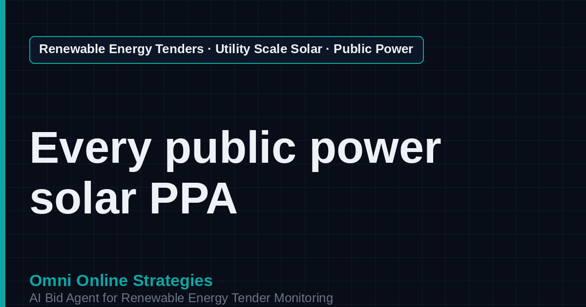 AI Agent That Finds Public Power Solar PPA Tenders for Solar Developers