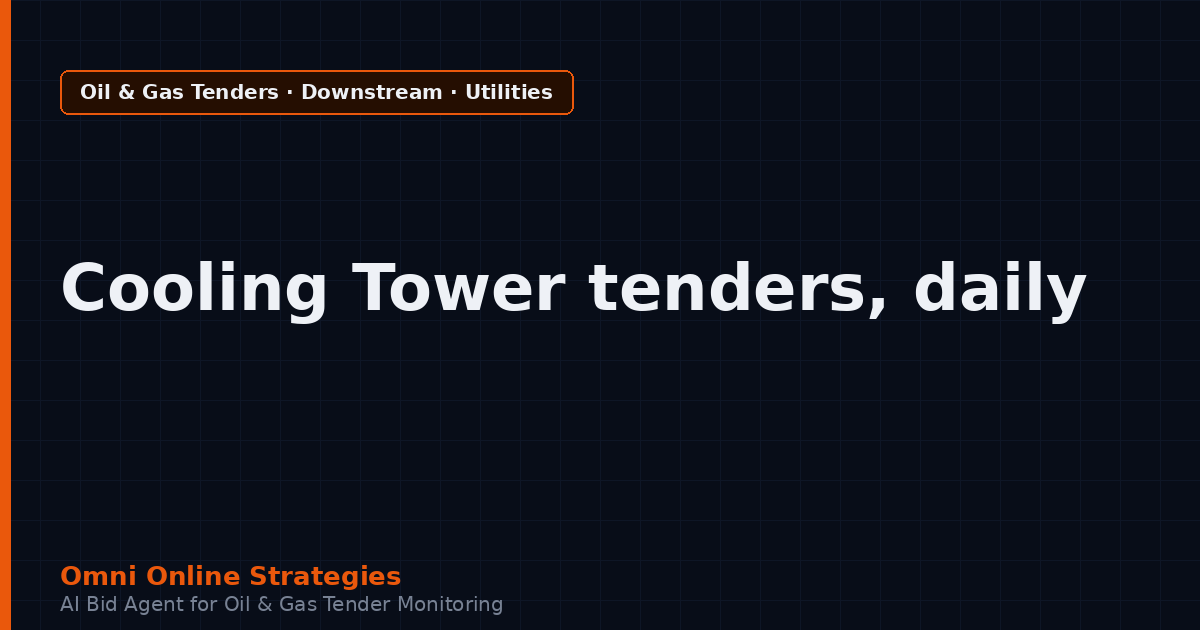 AI Agent That Finds Refinery Tenders for Cooling Tower Makers