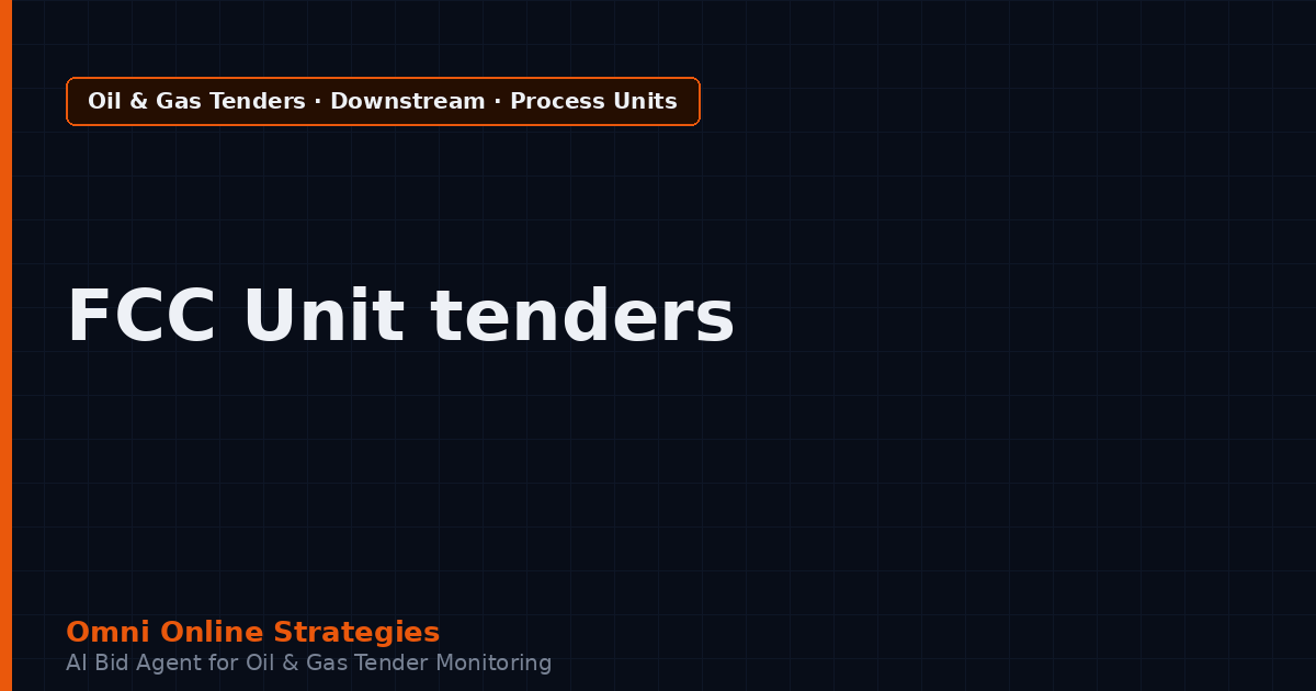 AI Agent That Finds Refinery Tenders for FCC Unit and Internals Makers