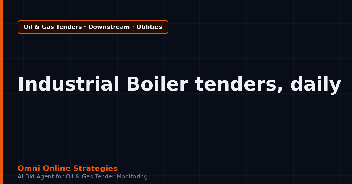 AI Agent That Finds Refinery Tenders for Industrial Boiler Makers