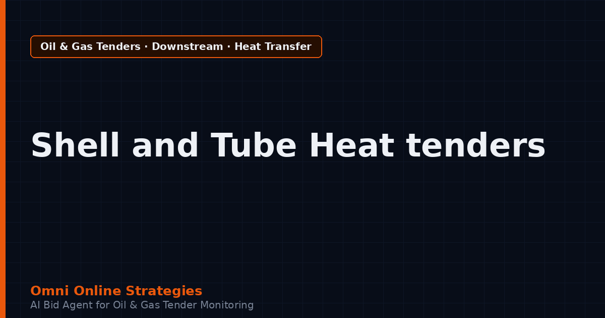 AI Agent That Finds Refinery Tenders for Shell and Tube Heat Exchanger Makers