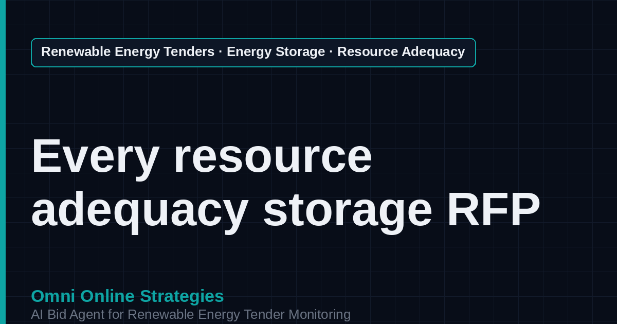 AI Agent That Finds Resource Adequacy Storage Tenders for Storage Developers