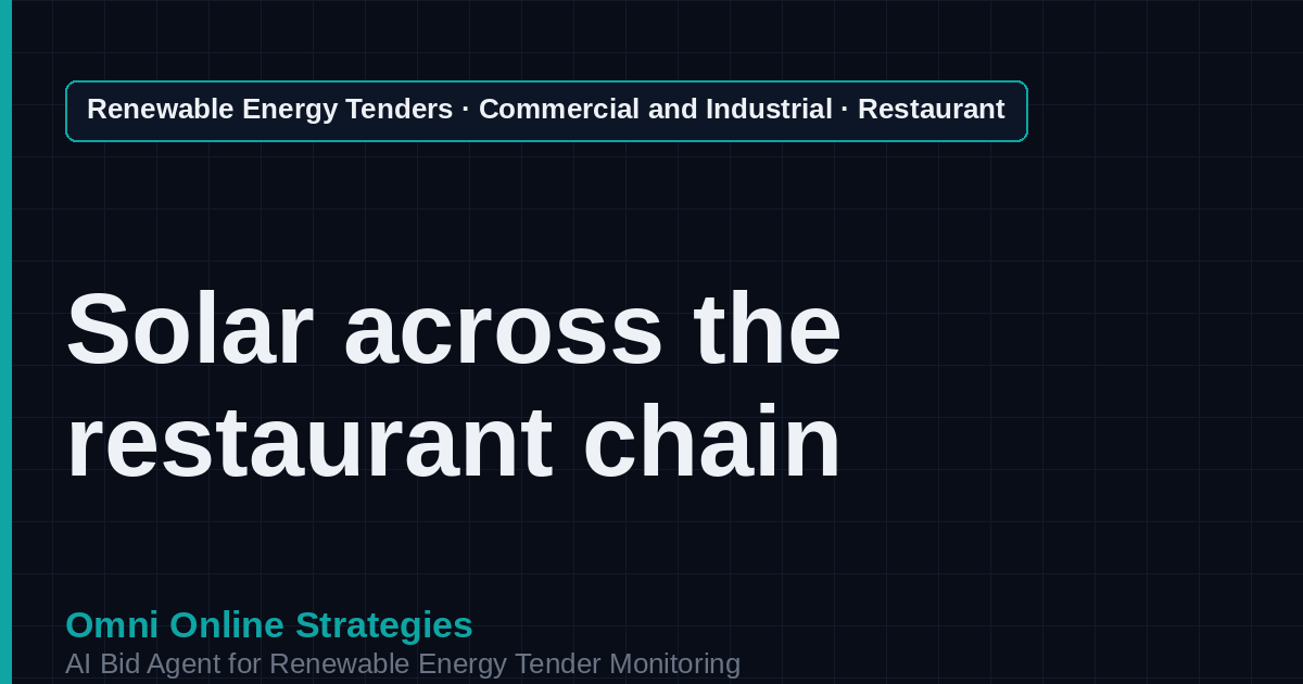 AI Agent That Finds Restaurant Chain Solar Tenders for Solar Developers