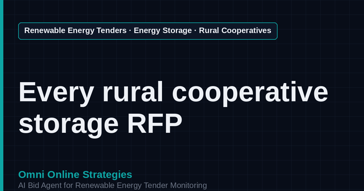 AI Agent That Finds Rural Electric Cooperative Storage Tenders for Storage Developers