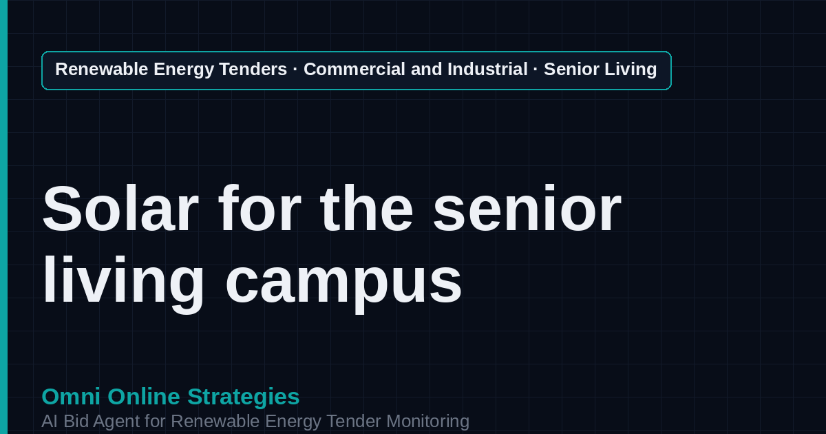 AI Agent That Finds Senior Living and Care Facility Solar Tenders for Solar Developers