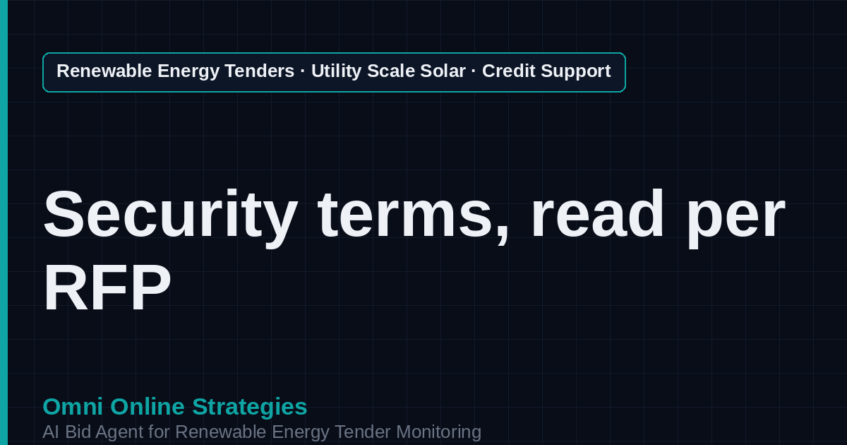 AI Agent That Finds Solar Credit Support and Security Tenders for Solar Developers