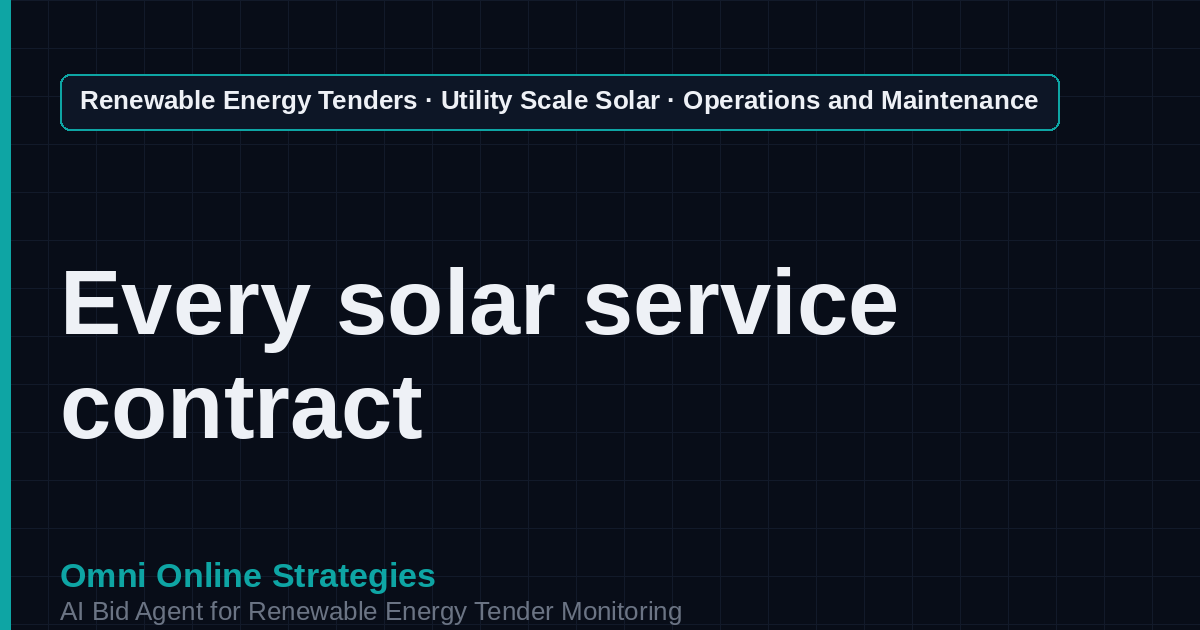 AI Agent That Finds Solar Operations and Maintenance Tenders for Solar Developers