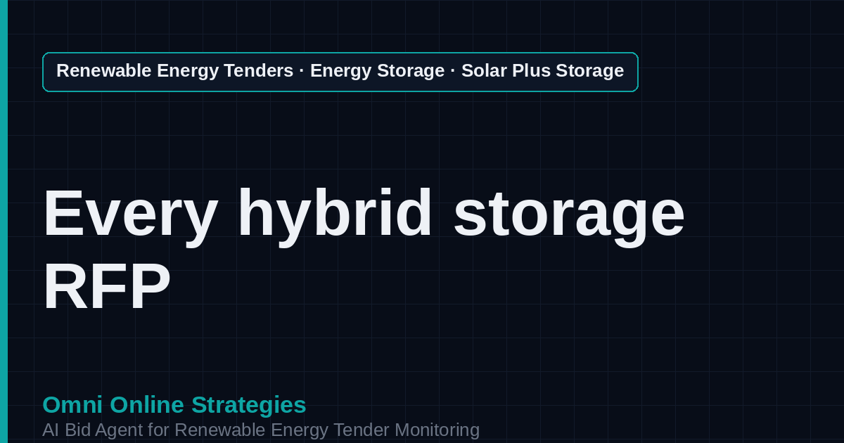AI Agent That Finds Solar Plus Storage Hybrid Tenders for Storage Developers