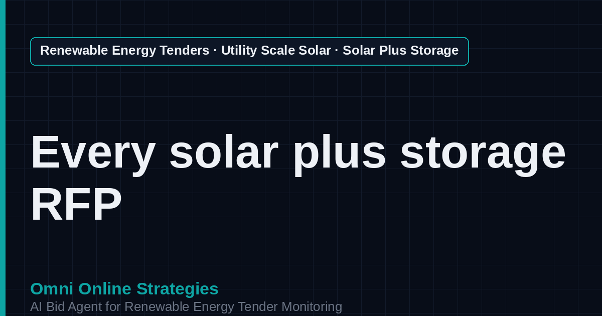 AI Agent That Finds Solar Plus Storage PPA Tenders for Hybrid Developers