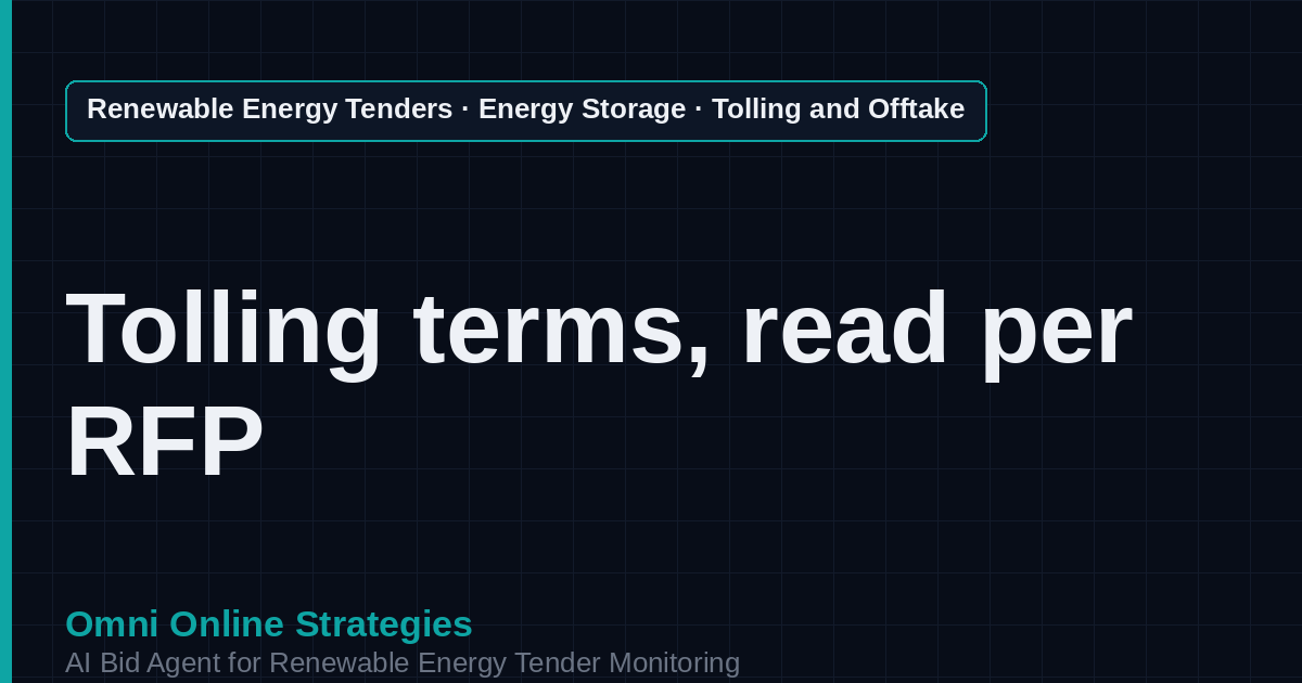 AI Agent That Finds Storage Tolling and Capacity Offtake Tenders for Storage Developers