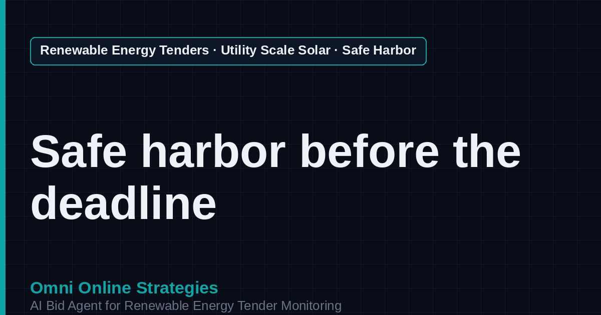 AI Agent That Finds Tax Credit Safe Harbor Solar Tenders for Solar Developers