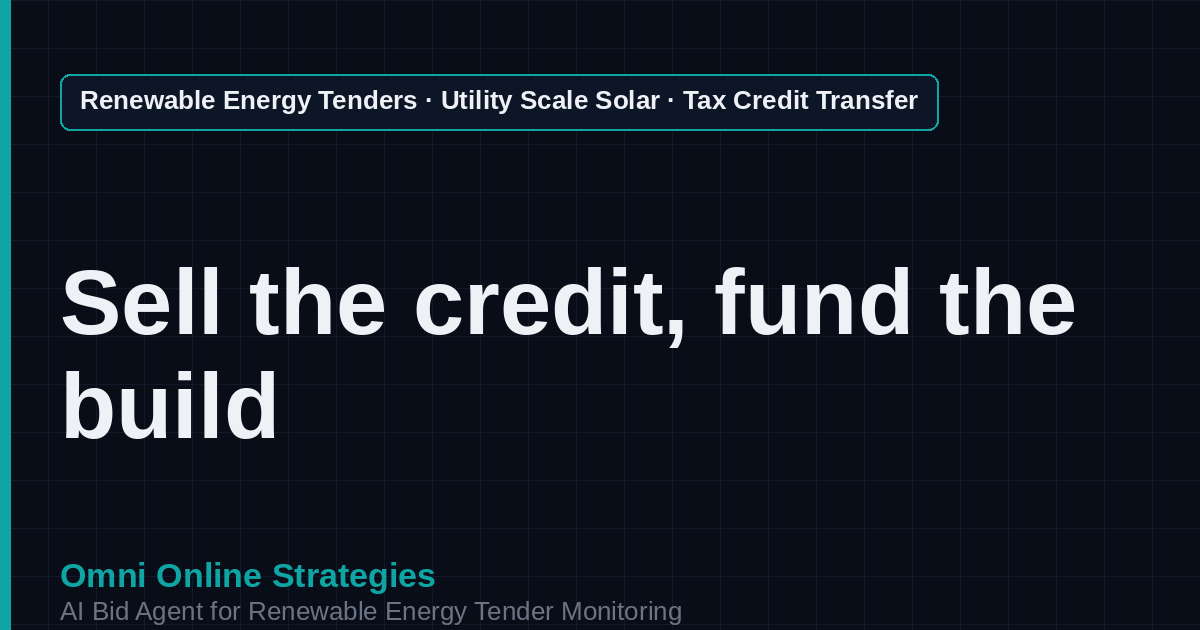 AI Agent That Finds Tax Credit Transfer Solar Tenders for Solar Developers