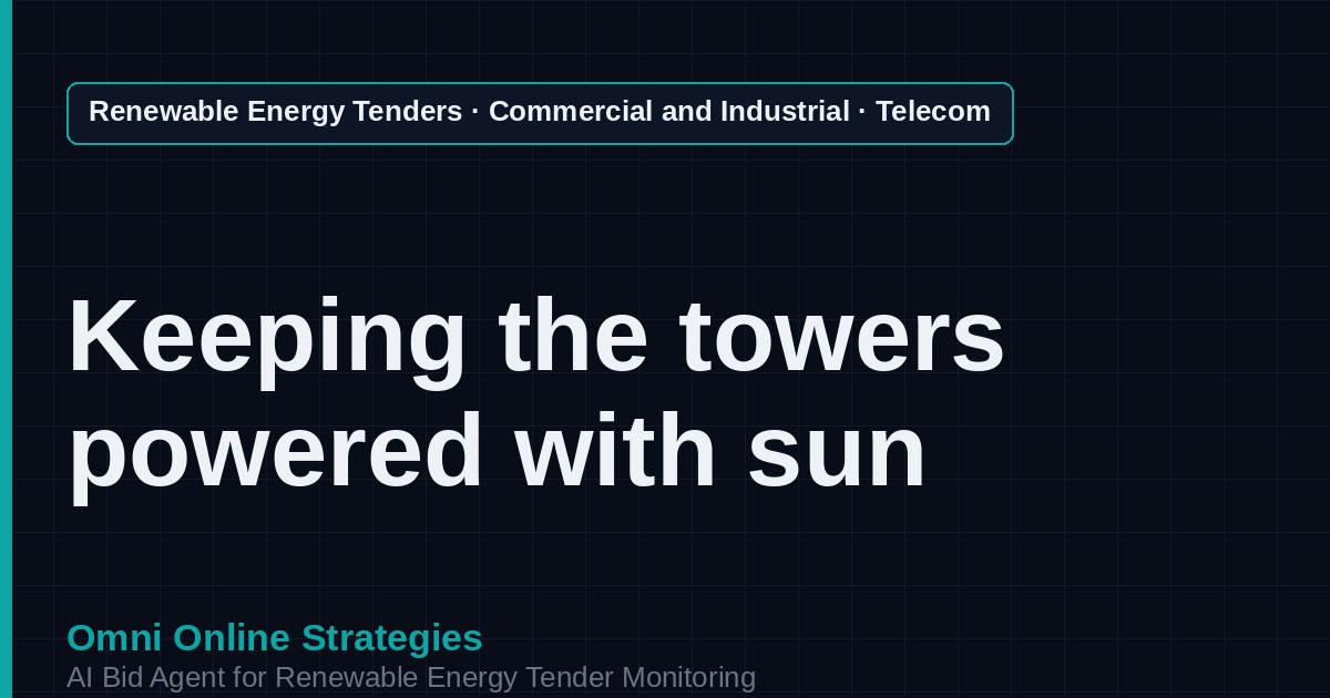 AI Agent That Finds Telecommunications and Tower Solar Tenders for Solar Developers